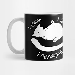 I Came I Saw Catnapped Cute Cat Mug